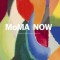 Moma Now: 375 Works from the Museum of Modern Art, New York