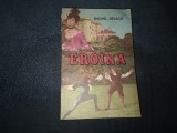 Cumpara ieftin MICHEL ZEVACO - EROINA