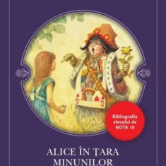 Alice în Țara Minunilor. Alice în Țara din Oglindă - Paperback brosat - Lewis Carroll - Litera