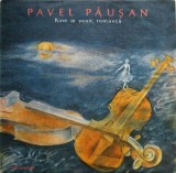 Vinil Pavel Pausan - Bine-Ai Venit, Romanta (Electrecord, 1988) LP, Folk/Pop/Rock