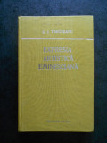 G. I. TOHANEANU - EXPRESIA ARTISTICA EMINESCIANA (1975, editie cartonata)