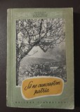 Să ne cunoaștem patria! vol. 1 Materiale &icirc;n ajutorul celor care studiază.. 1957