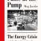 Panic at the Pump: The Energy Crisis and the Transformation of American Politics in the 1970s