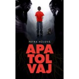 Apatolvaj - Petra Hulov&aacute;