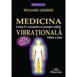 Medicina vibrationala - Richard Gerber