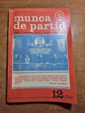 revista munca de partid decembrie 1988