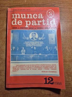 revista munca de partid decembrie 1988 foto