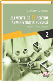Elemente de IT pentru administrația publică (Vol. 2) - Paperback brosat - Cătălin Vrabie - Pro Universitaria