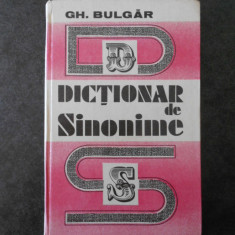 GH. BULGAR - DICTIONAR DE SINONIME