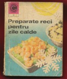 Colecţia Caleidoscop, Nr. 86 &quot;Preparate reci pentru zile calde&quot; Draga Neagu.