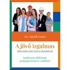 A j&ouml;vő izgalmas - P&aacute;lyav&aacute;laszt&aacute;si k&aacute;rtya fiataloknak - Dr. Antalfi Eszter