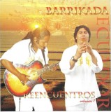 Barrikada - (Vol. I) Reencuentros, CDr
