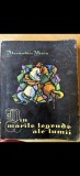 Din marile legende ale lumii-Alexandru Mitru-vol 1