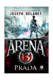 Arena 13. Prada (vol. 2)