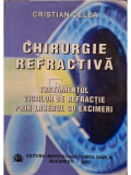 Cristian Celea - Chirurgie refractiva (semnata) (editia 2003)