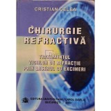 Cristian Celea - Chirurgie refractiva (semnata) (Editia: 2003)