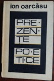 ION OARCASU-PREZENTE POETICE1968:Botta/Stelaru/Tonegaru/Doinas/Nichita Stanescu+