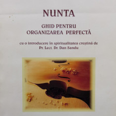 Nunta Ghid Pentru Organizarea Perfecta (cu Dedicatie Si Semna - Doina Filipescu ,556118