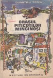 Carte Dumitru Toma - Orasul piticotilor mincinosi, Carte pentru copii, Povesti, 1983, 88 pagini, Coperta brosata, Limba romana, romana, Romana