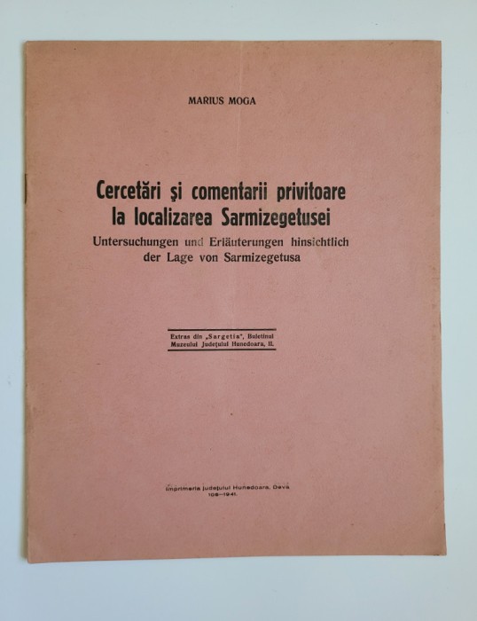 Cercetari privitoare la localizarea Sarmizegetusei (Sarmizegetusa), Deva, (Jud. Hunedoara) 1941