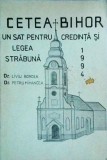 Cumpara ieftin Liviu Borcea, Petru Mihancea - Cetea Bihor. Un sat pentru credinta. Legea