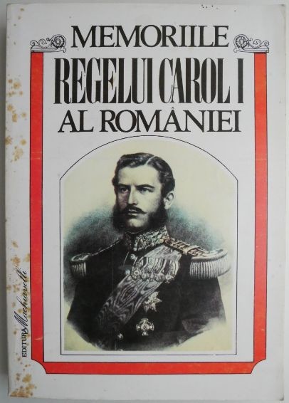 Memoriile Regelui Carol I al Romaniei. De un martor ocular, vol. III (1876-1877)