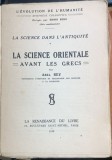 La science orientale(Stiinta orientala0 carte in franceza)- Abel Rey