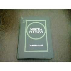 SCRIERI ALESE - MIRCEA FLORIAN