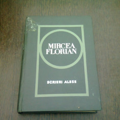 SCRIERI ALESE - MIRCEA FLORIAN