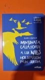 MINUNATA CALATORIE A LUI NILS HOLGERSSON PRIN SUEDIA - SELMA LAGERLOF
