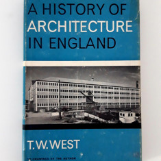 Arhitectura T W West A History of architecture in England