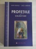 PROFETIILE DE LA CELESTINE (ghid practic) - James REDFIELD * Carol ADRIENNE