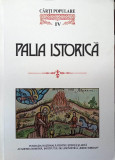 PALIA ISTORICĂ - CĂRȚI POPULARE, IV, 2004