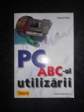 GABRIEL DIMA - PC. ABC-UL UTILIZARII, Alta editura