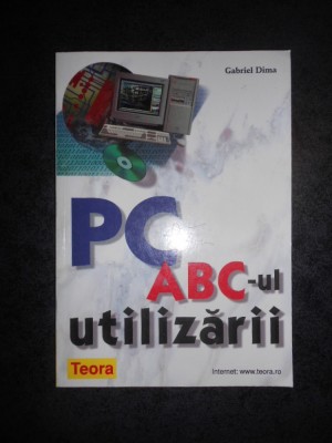 GABRIEL DIMA - PC. ABC-UL UTILIZARII foto