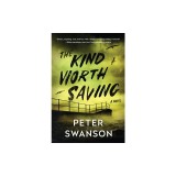 The Kind Worth Saving