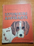 Carte pentru copii - istorisiri adevarate - din anul 1966