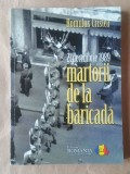 Romulus Cristea - 21 decembrie 1989. Martorii de la baricadă (2007)
