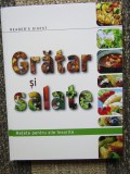 GRATAR SI SALATE. RETETE PENTRU ZILE INSORITE READER&#039;S DIGEST