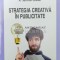 Strategia creativa in publicitate - 2009 - Bonnie L. Drewniany (Z179)