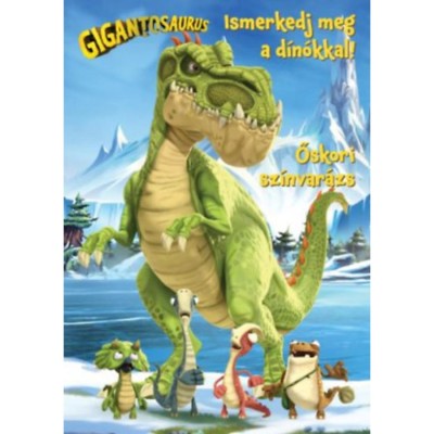 Gigantosaurus - Őskori sz&amp;iacute;nvar&amp;aacute;zs - Ismerkedj meg a d&amp;iacute;n&amp;oacute;kkal! foto