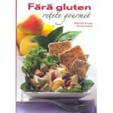 Retete Fara Gluten - Maurizio Cusani