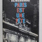 PARIS EST UNE FETE par HEMINGWAY , 1964