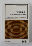 L &#039;U.R.S.S CONTEMPORAINE , HISTOIRE DE L &#039;U.R.S.S. - TOME 4 par JEAN ELLENSTEIN , 1975