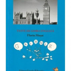 Teste de limba engleză - Paperback brosat - Florin Mușat - Lizuka Educativ