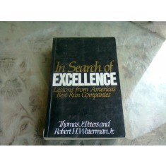 IN SEARCH OF EXCELLENCE - THOMAS J. PETERS (CARTE IN LIMBA ENGLEZA)