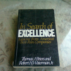 IN SEARCH OF EXCELLENCE - THOMAS J. PETERS (CARTE IN LIMBA ENGLEZA)