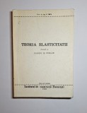 Teoria elasticității &ndash; Aut. Nicolae Țopa, Institutul de Construcții București, 1982&ndash;1983 (lot 3 volume)