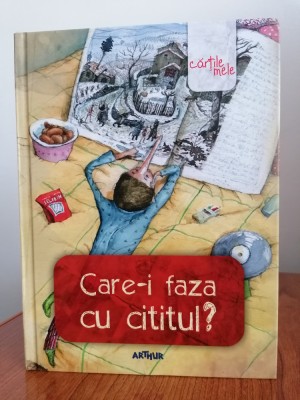 Liviu Papadima (coordonator), Care-i faza cu cititul?, ediție cartonată foto