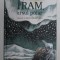FRAM URSUL POLAR de CEZAR PETRESCU , ilustratii de DAN UNGUREANU , 2018